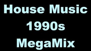 House Music 1990s MegaMix