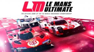Le Mans Ultimate ➤ Геймплей основной компании.
