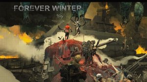 The Forever Winter🦾🤖🥶...👍🤘Первое знакомство...🎮🕹️