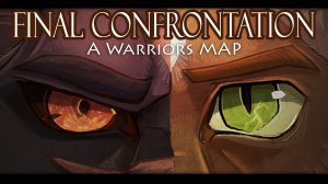 Final Confrontation: Firestar's Final Flame | COMPLETE WARRIORS MAP (КОТЫ ВОИТЕЛИ МАП ПЕРЕЗАЛИВ)