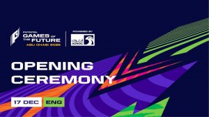17.12.25 | Игры Будущего 2025 | GOTF 2025 | Церемония открытия | Ceremony of opening