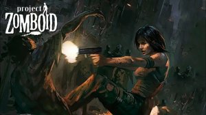 Project Zomboid  ВЫЖИВАЕМ В Zомбилэнде