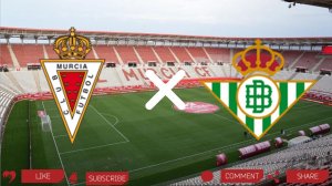 Реал Мурсия - Бетис