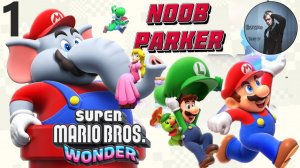 Super Mario Bros. Wonder Прохождение часть 1