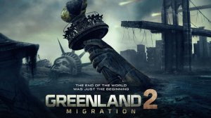 Гренландия 2: Миграция 2026 — Русский трейлер