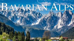 Баварские Альпы, Германия - Bavarian Alps, Germany | природа и релакс-музыка
