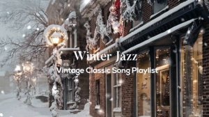 Jazz Vintage Playlist❄️Popular Jazz Song