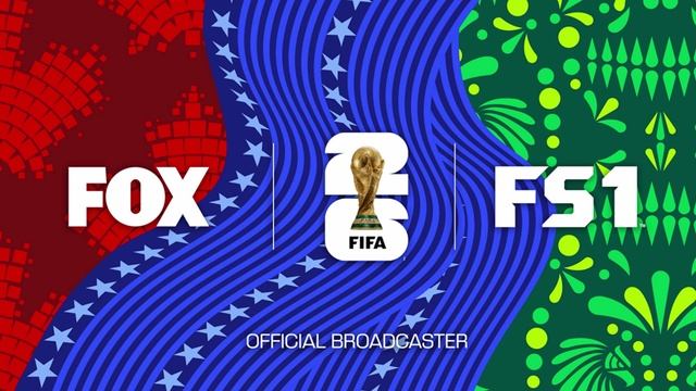Fox & FS1 - Official Broadcasters of the FIFA World Cup 26 in Canada, Mexico & USA