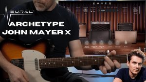The Studio Rats: Neural DSP Archetype John Mayer X