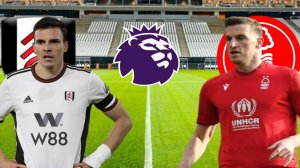 ФУТБОЛ ЧЕМПИОНАТ АНГЛИИ АПЛ.  ФУЛХЭМ - НОТТИНГЕМ ФОРЕСТ.  ТЕКСТОВАЯ ОНЛАЙН ТРАНСЛЯЦИЯ