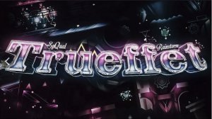 Truefet / Geometry Dash