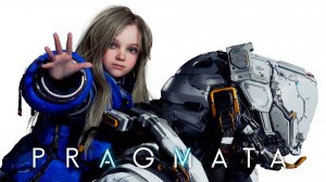 PRAGMATA | Полное прохождение DEMO | Без комментариев