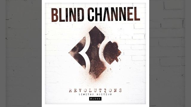 Blind Channel - What's Wrong