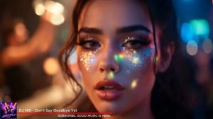 DJ NID - Don't Say Goodbye Yet🔥Official Audio