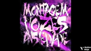 MONTAGEM VOZES ANSIEDADE SLOWED