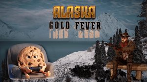 Будем посмотреть » Alaska Gold Fever
