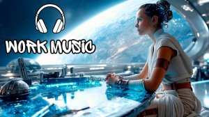Музыка для учёбы и работы | Чиллстеп из далёкой-далёкой галактики | Сосредоточьтесь