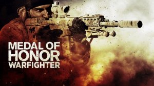 Medal of Honor: Warfighter - 6: Разрывное Течение ► Прохождение без комментариев
