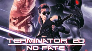 PC➤Terminator 2D: No Fate➤Прохождение Без комментариев!