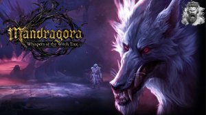 Матрона Лейла ◢ Mandragora - Whispers of the Witch Tree #25