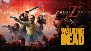 Авторы World War Z x The Walking Dead анонсировали DLC-кроссовер с «Ходячими мертвецами» | ТРЕЙЛЕР