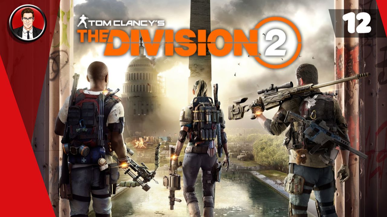 Tom Clancy's The Division 2 ► Прохождение игры на русском [#12] смотреть онлайн