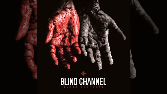 Blind Channel - I.D.F.U.
