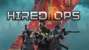 ЛУЧШИЕ ВОСПОМИНАНИЯ В HIRED OPS.