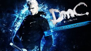 DmC: Devil May Cry - Vergil's Downfall