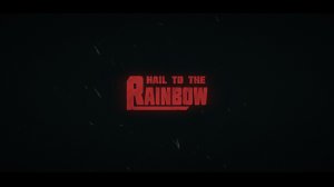 Hail to the Rainbow - 013