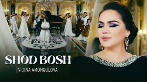 Nigina Amonqulova - Shod Bosh 4K l ( Official Music Video )