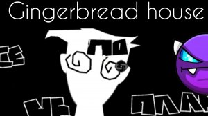 "Gingerbread house" by PixselLolka на 100%. Demon lvl. Русский уровень.