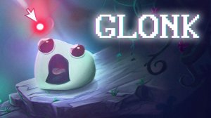 ИНКРЕМЕНТАЛКА. ПОЛНОЕ ПРОХОЖДЕНИЕ - GLONK