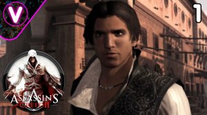 КОГДА ВТОРАЯ ЧАСТЬ УДЕЛЫВАЕТ ПЕРВУЮ ➤ Assassins Creed 2 ➤ Часть: 1