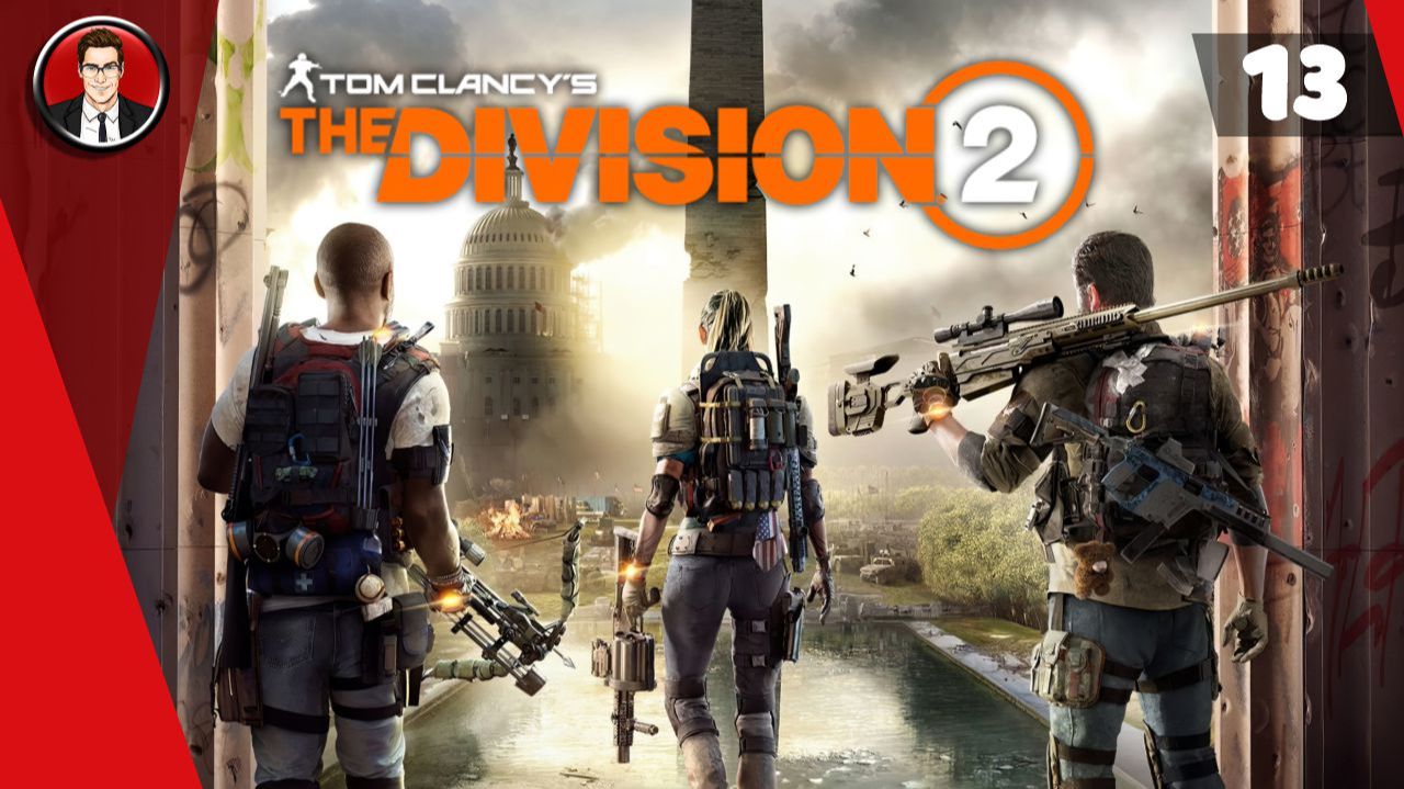 Tom Clancy's The Division 2 ► Прохождение игры на русском [#13] смотреть онлайн
