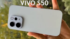 Vivo S50 первый обзор на русском