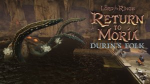 Дренажные Насосы / DLC Durin’s Folk #18 / Властелин колец - The Lord of the Rings: Return to Moria