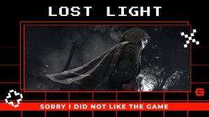 Lost Light - не всё бесплатное хорошо