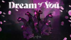 CHUNG HA - Dream of You готово