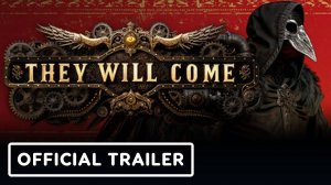 They Will Come - Official Gameplay Trailer