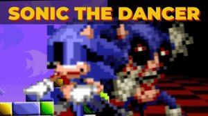 SONIC THE DANCER