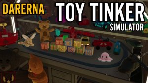 Toy Tinker Simulator (1) Учимся чистить игрушки