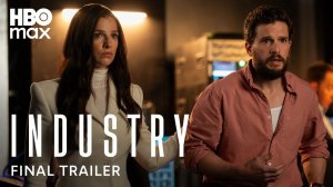 Industry TV Series, season 4 - Official Final Trailer | HBO Max