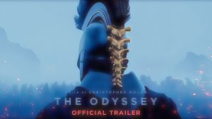 Одиссея - Трейлер (2026) Кристофер Нолан