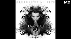 Alex Gaudino/Shena — Watch Out