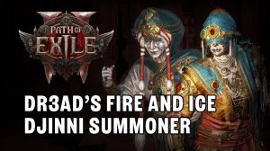0.4.0 Билд недели Ученица Варашты Призыватель джиннов огня и льда в Path of Exile 2
