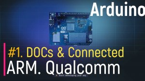 #1 Arduino UNO Q. DOCs & Connected