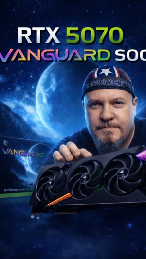 RTX 5070 Vanguard SOC — распаковка и обзор флагманской версии