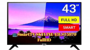 📺Смарт телевизор SKYLINE 43LST5970 FullHD