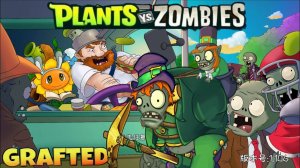 Plants vs Zombies PvZ Grafted Mod Растения против Зомби ПвЗ Мод